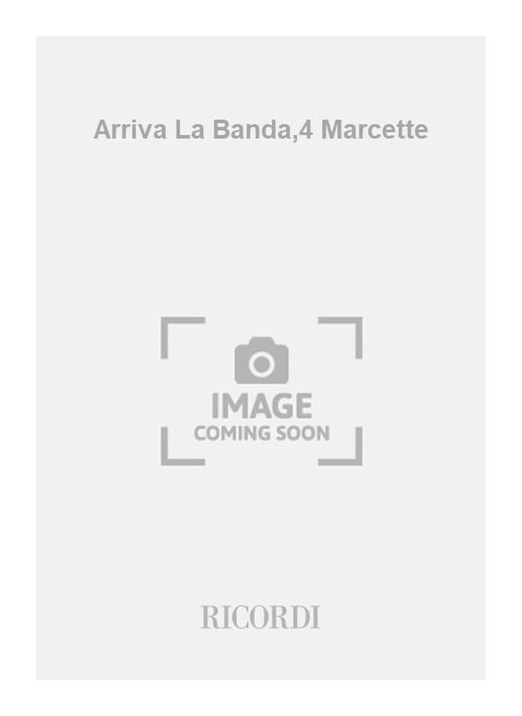 Arriva La Banda,4 Marcette